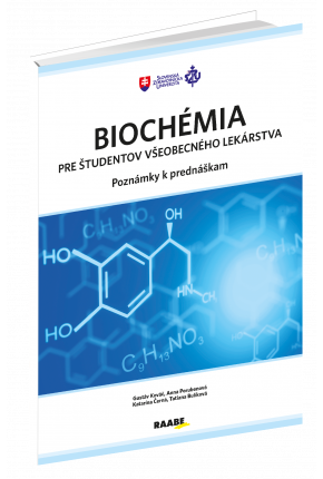 BIOCHÉMIA PRE ŠTUDENTOV VŠEOBECNÉHO LEKÁRSTVA – POZNÁMKY K PREDNÁŠKAM